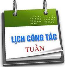 Lịch làm việc và kế hoạch công tác tuần từ ngày 04/4 đến 10/04/2022