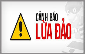 Về việc thông báo phương thức, thủ đoạn lừa đảo chiếm đoạt tài sản trên không gian mạng