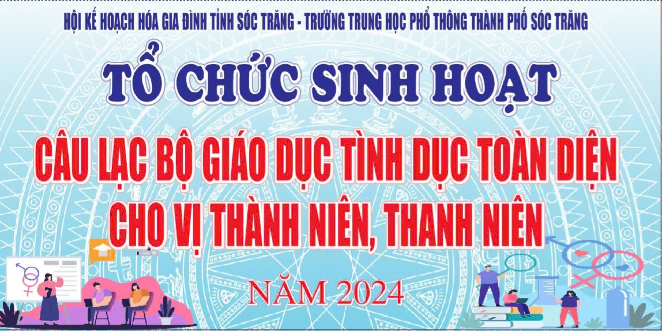 Tổ chức sinh hoạt Câu lạc bộ giáo dục tình dục toàn diện cho vị thành niên, thanh niên năm 2024