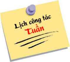 Lịch làm việc và kế hoạch công tác tuần từ ngày 28/3 đến 03/4/2022