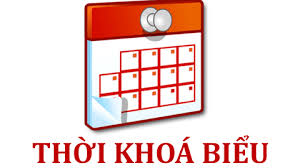 Thời khóa biểu điều chỉnh, áp dụng từ 22/02/2021